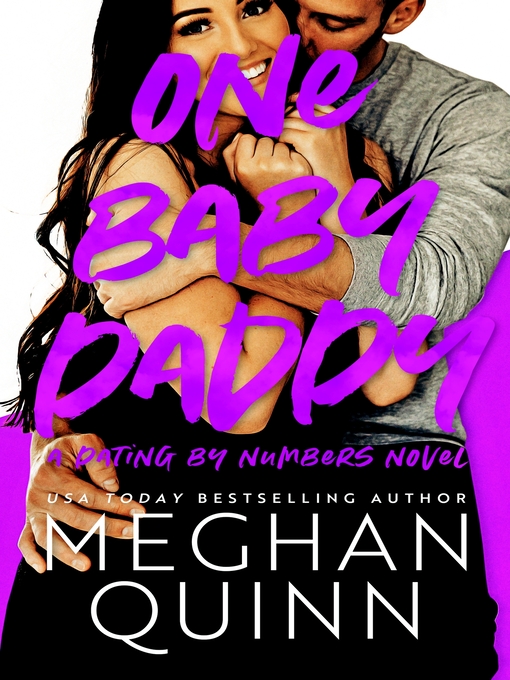 Title details for One Baby Daddy by Meghan Quinn - Available